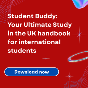 Student Buddy: Your Ultimate Study in the UK Handbook for International Students